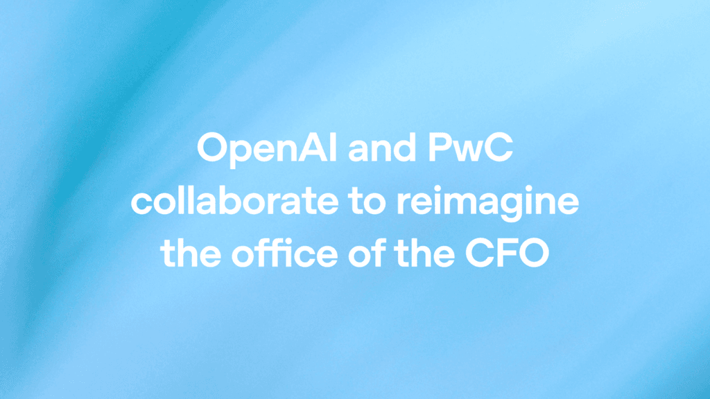 OpenAI and PwC collaborate to reimagine the office 1 OpenAI and PwC collaborate