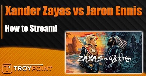 How to Stream Xander Zayas vs. Jaron Boots Ennis Fight 102 stream xander