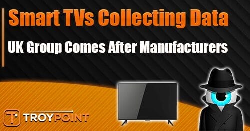 UK Watchdog Group Targets Smart TVs Collecting Your Data 1 UK Watchdog Group Targets