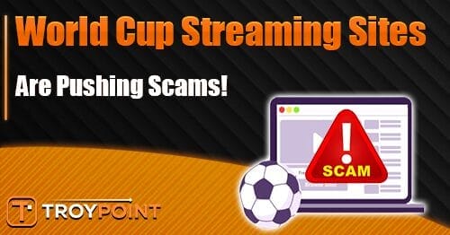 Over 40 Free World Cup Streaming Sites are Pushing Scams 1 Over 40 Free World