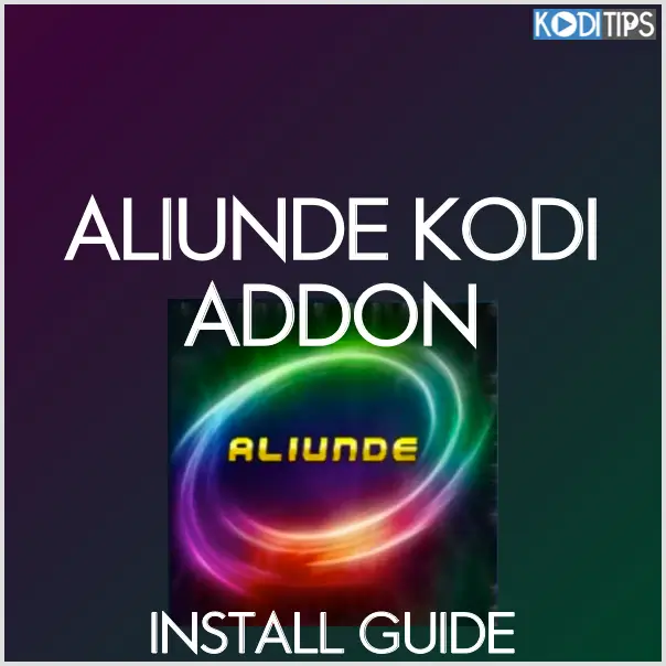 How to Install the Aliunde Kodi Addon (Android TV/Firestick)