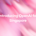 introducing openai for singapore